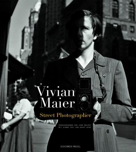 книга Vivian Maier: Street Photographer, автор: Edited by John Maloof, a text by Geoff Dyer