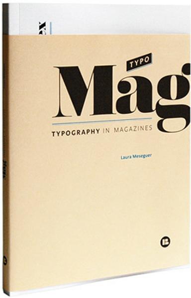 обложка книги TypoMag - Typography in Magazines книга TypoMag - Typography in Magazines, автор: Laura Meseguer