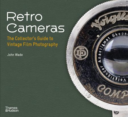 книга Retro Cameras: The Collector's Guide до Vintage Film Photography, автор: John Wade