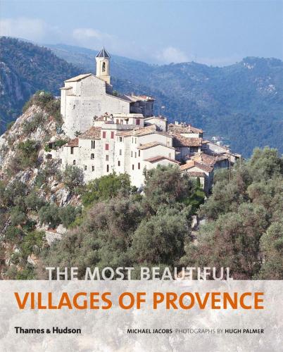 обложка книги The Most Beautiful Villages of Provence книга The Most Beautiful Villages of Provence, автор: Michael Jacobs