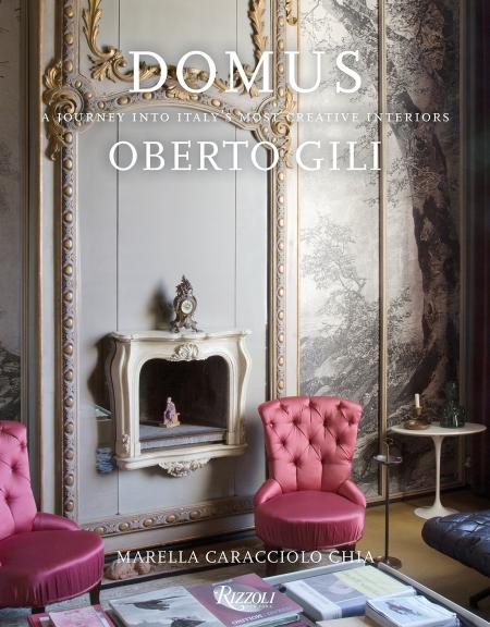 книга Domus: A Journey Into Italy's Most Creative Interiors, автор: Oberto Gili, Text by Marella Caracciolo Chia