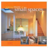 Making More of Small Spaces: by Stephen Crafti Stephen Crafti