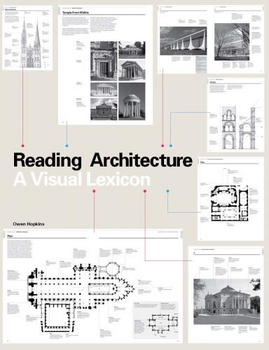 обложка книги Reading Architecture: A Visual Lexicon книга Reading Architecture: A Visual Lexicon, автор: Owen Hopkins