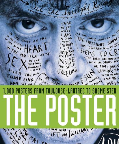 книга The Poster: 1,000 Posters від Toulouse-Lautrec to Sagmeister, автор: Cees W. de Jong, Alston W. Purvis, Martijn F. LeCoultre
