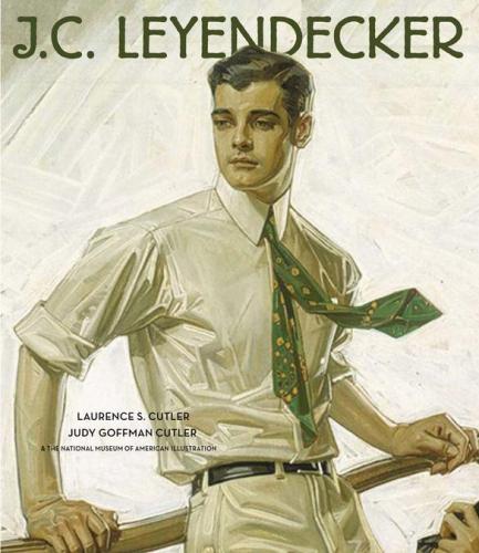 обложка книги J.C. Leyendecker книга J.C. Leyendecker, автор: Laurence S. Cutler, Judy Goffman Cutler