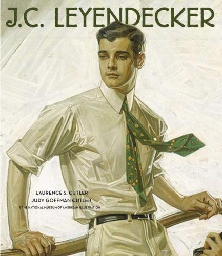 книга J.C. Leyendecker, автор: Laurence S. Cutler, Judy Goffman Cutler