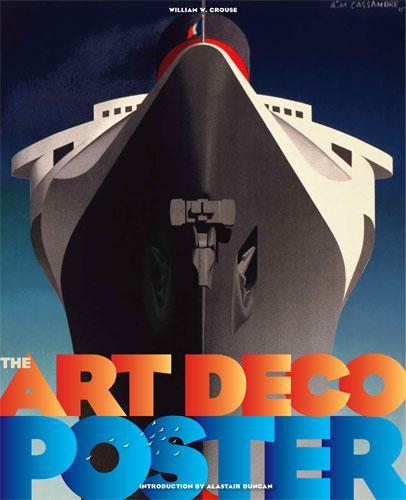 книга The Art Deco Poster, автор: William W. Crouse, Alastair Duncan
