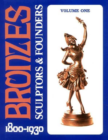 обложка книги Bronzes: Sculptors and Founders, 1800-1930 (Volume 1) книга Bronzes: Sculptors and Founders, 1800-1930 (Volume 1), автор: Harold Berman