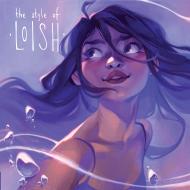 The Style of Loish: Finding Your Artistic Voice, автор: Lois van Baarle, AKA Loish, 3dtotal Publishing