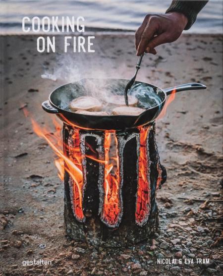 книга Cooking on Fire, автор: gestalten & Eva Tram and Nicolai Tram