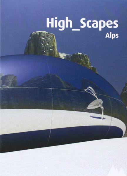 обложка книги High Scapes. Alpes книга High Scapes. Alpes, автор: Pino Scaglione (Editor)