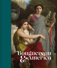 Bouguereau and America Tanya Paul, Stanton Thomas, Eric Zafran, Abigail Solomon–Godeau, Martha Hoppin