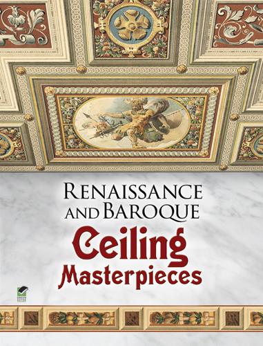 обложка книги Renaissance and Baroque Ceiling Masterpieces книга Renaissance and Baroque Ceiling Masterpieces, автор: Dover