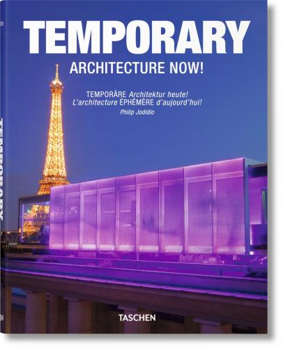 книга Temporary Architecture Now!, автор: Philip Jodidio