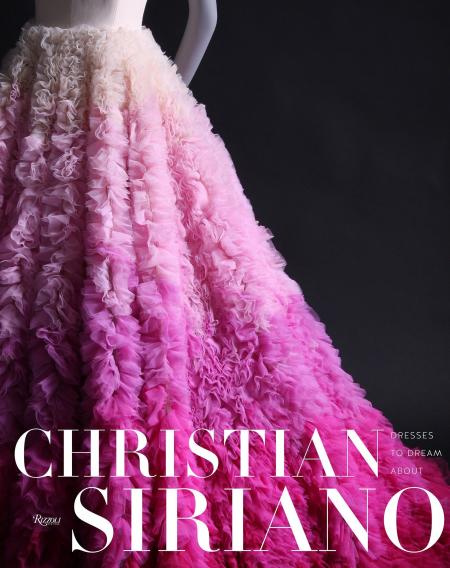 книга Dresses to Dream About, автор: Christian Siriano
