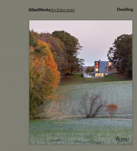 книга Allied Works Architecture: Dwelling, автор: Author Brad Cloepfil, Afterword by Joseph Becker
