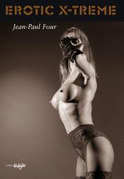 Erotic X-Treme, автор: Jean Paul Four