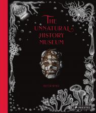 The Unnatural History Museum Viktor Wynd