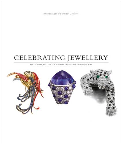 книга Celebrating Jewellery: Exceptional Jewels of the Nineteenth and Twentieth Centuries, автор: David Bennett, Daniela Mascetti