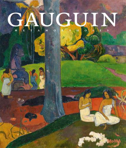 обложка книги Gauguin: Metamorphoses книга Gauguin: Metamorphoses, автор: Starr Figura, Elizabeth Childs
