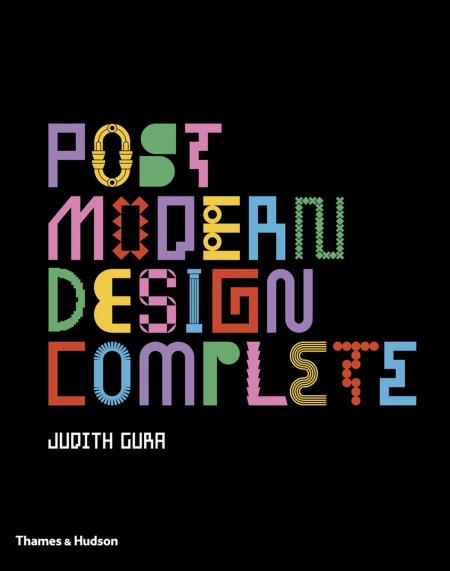 книга Postmodern Design Complete, автор: Judith Gura