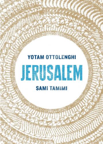 книга Jerusalem: A Cookbook, автор: Yotam Ottolenghi, Sami Tamimi