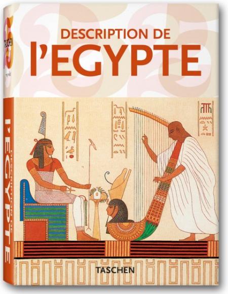 книга Description de l'Egypte (Taschen 25th Anniversary Series), автор: Gilles Neret