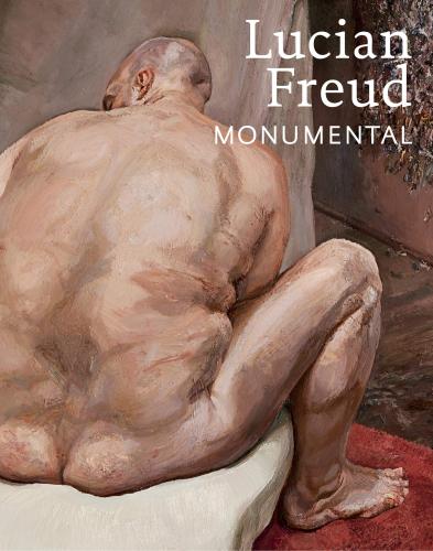 обложка книги Lucian Freud: Monumental книга Lucian Freud: Monumental, автор: Written by Philippe de Montebello and David Dawson