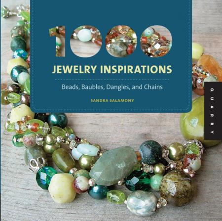 книга 1000 Jewelry Inspirations: Beads, Baubles, Dangles, and Chains, автор: Sandra Salamony