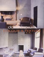 Compendium Colour and Texture, автор: Wim Pauwels (Editor)