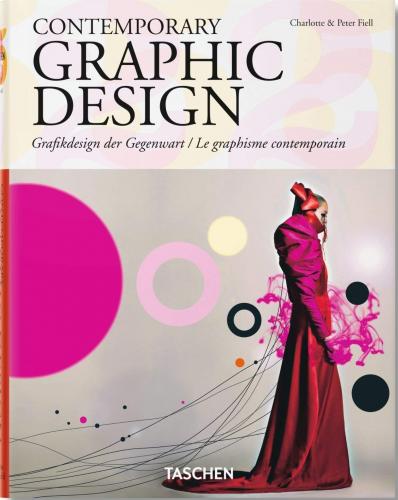 обложка книги Contemporary Graphic Design (Taschen 25th Anniversary Series) книга Contemporary Graphic Design (Taschen 25th Anniversary Series), автор: Charlotte Fiell, Peter Fiell (Editors)
