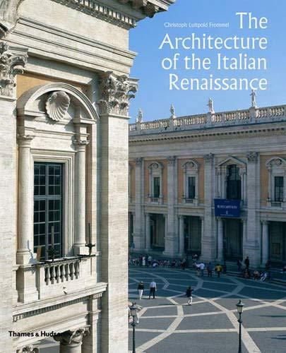 книга Architecture of the Italian Renaissance, автор: Christoph Luitpold Frommel