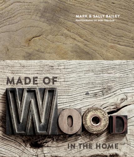 обложка книги Made of Wood: In The Home книга Made of Wood: In The Home, автор: Mark Bailey, Sally Bailey