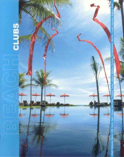 обложка книги Beach Clubs. Around the World книга Beach Clubs. Around the World, автор: Julie Meyers; Inma Alavedra; Eva Mur