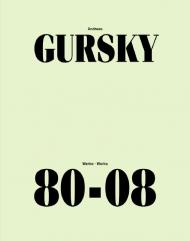 Andreas Gursky Works 80-08 Martin Hentschel