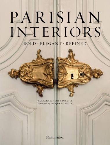 обложка книги Parisian Interiors: Bold, Elegant, Refined книга Parisian Interiors: Bold, Elegant, Refined, автор: Barbara Stoeltie, Rene Stoeltie