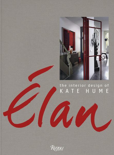 книга Elan: Interior Design of Kate Hume, автор: Kate Hume, Linda O'Keeffe, Photographs by Frans van der Heijden