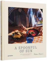 A Spoonful of Sun: Mediterranean Cookbook for All Seasons, автор: Pauline Chardin