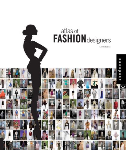 обложка книги Atlas of Fashion Designers книга Atlas of Fashion Designers, автор: Laura Eceiza