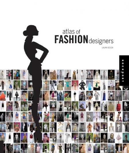 книга Atlas of Fashion Designers, автор: Laura Eceiza