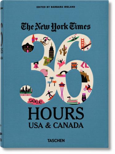 обложка книги The New York Times: 36 Hours USA & Canada - 2nd Edition книга The New York Times: 36 Hours USA & Canada - 2nd Edition, автор: Barbara Ireland