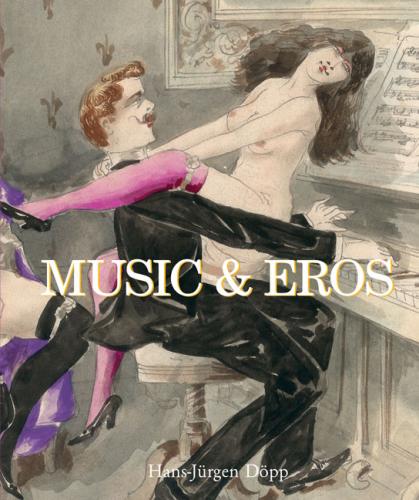 обложка книги Music and Eros: Temporis collection книга Music and Eros: Temporis collection, автор: Hans-Jurgen Dopp
