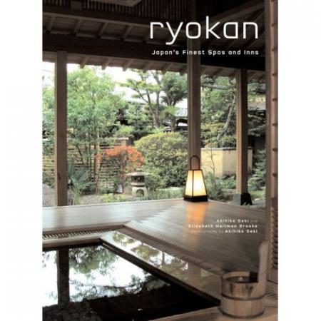 обложка книги Ryokan: Japan's Finest Traditional Inns книга Ryokan: Japan's Finest Traditional Inns, автор: Elizabeth Heilman Brooke