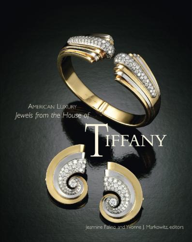 обложка книги American Luxury: Jewels from the House of Tiffany книга American Luxury: Jewels from the House of Tiffany, автор: Jeannine Falino, Yvonne J. Markowitz (Editors)