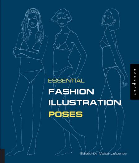 книга Essential Fashion Illustration: Poses, автор: Maite Lafuente