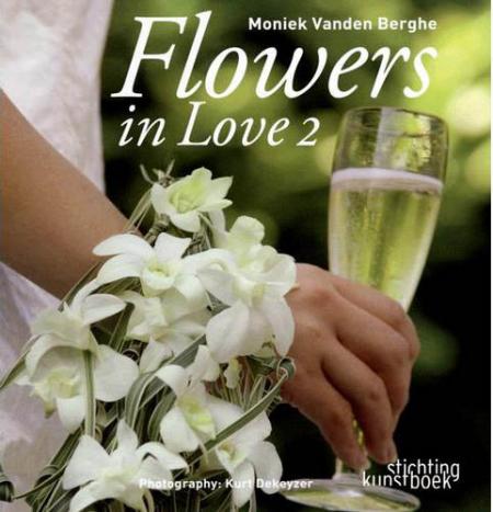 обложка книги Flowers In Love 2 книга Flowers In Love 2, автор: Moniek Vanden Berghe