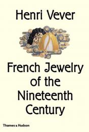 French Jewelry of the Nineteenth Century Henri Vever