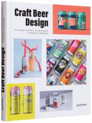 Craft Beer Design: Design, Illustration and Branding of Contemporary Breweries  gestalten & Peter Monrad