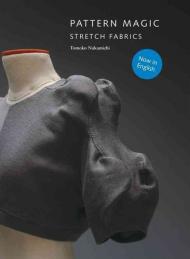 Pattern Magic: Stretch Fabrics, автор: Tomoko Nakamichi