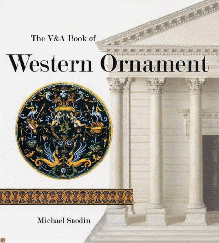 обложка книги The V&A Book of Western Ornament книга The V&A Book of Western Ornament, автор: Michael Snodin